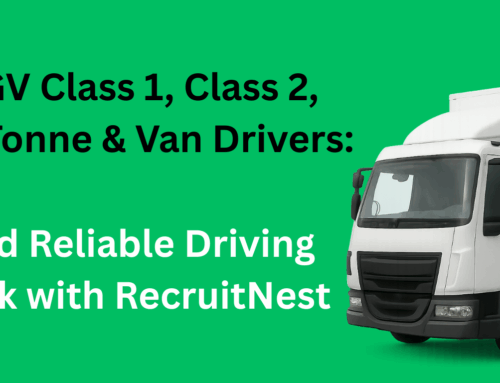 HGV Class 1, Class 2, 7.5-Tonne & Van Drivers: Find Reliable Driving Work with RecruitNest